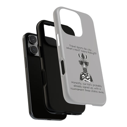 What's Next? Zebra Riding Travel Sports -  Light Grey Tough Case
