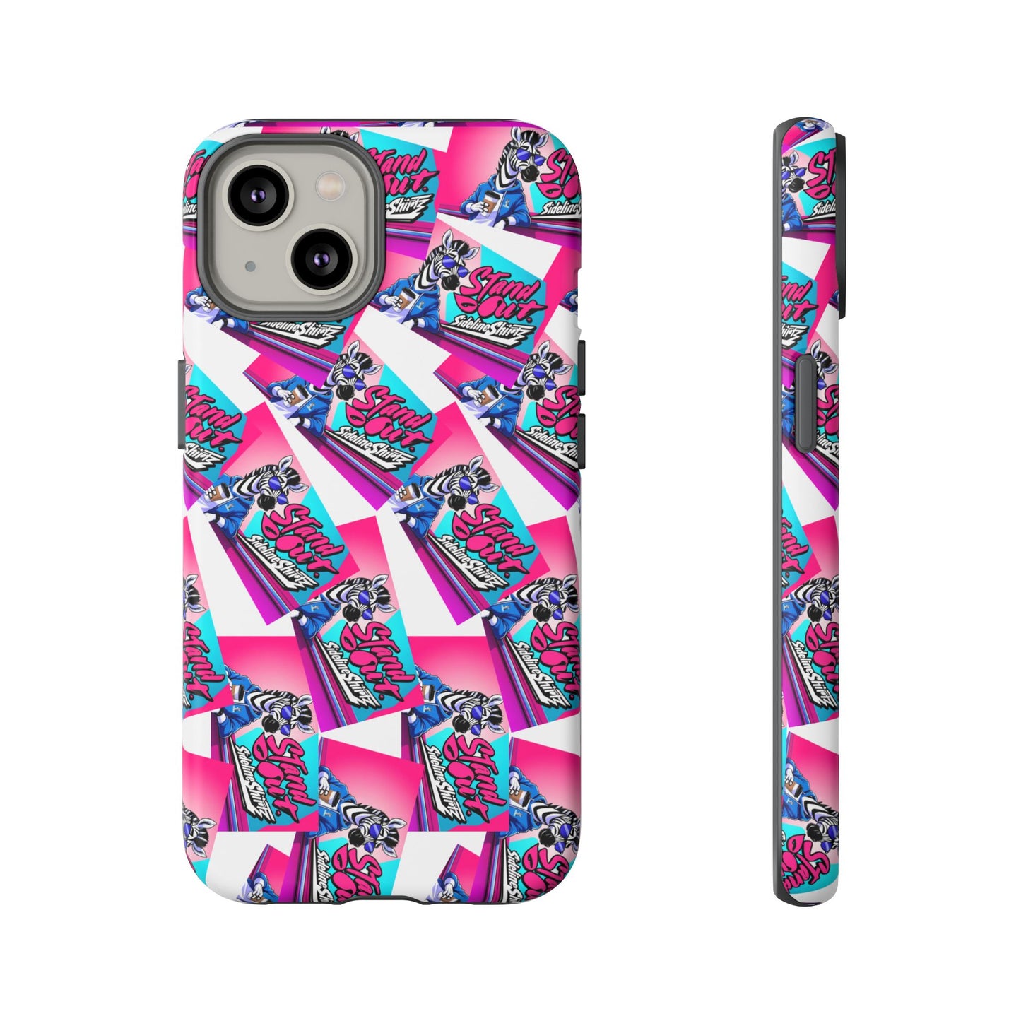 Standout with Sideline Shirtz- Tough Case